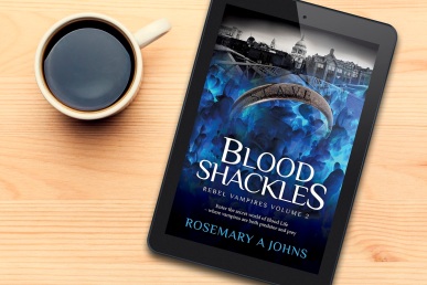 Blood Shackles Volume 2 Rebel Vampires by Rosemary A Johns Fantasy